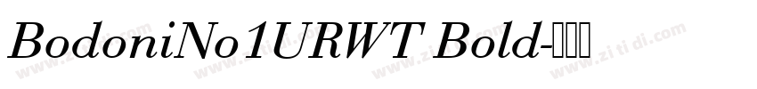 BodoniNo1URWT Bold字体转换